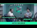 Sookh.com Presents The Marvelous Show | Episode 04 | Antik Mahmud | ISHO | Samsung