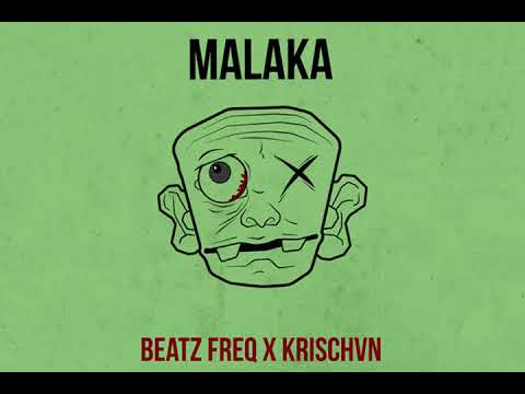 Beatz Freq x Krischvn - Malaka