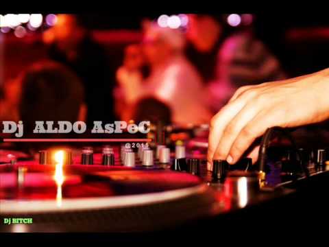 DJ ALDO ASPEC™ - Bicth remix 2015