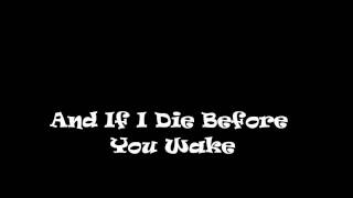 If I die before You wake Lyrics