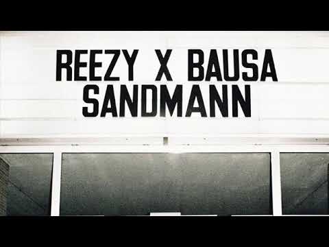 REEZY X BAUSA - SANDMANN (Official Audio)