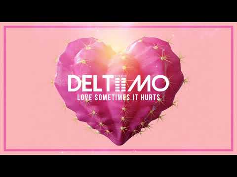 Deltiimo - ( Love Sometimes It Hurts ) (Official Audio)