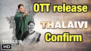 Thalaivi OTT release date confirm l thalaivi ott platform l netflix l amazon prime l release date l