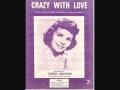 Teresa Brewer - Crazy with Love (1956)