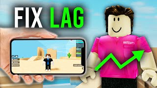 How To Fix Lag In Roblox Mobile - Full Guide