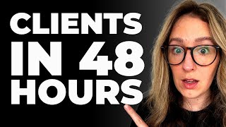 My Favorite Marketing Strategy for Getting Clients in 48 Hours (Free & Proven)