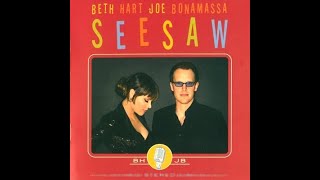 Joe Bonamassa &amp; Beth Hart - Seesaw