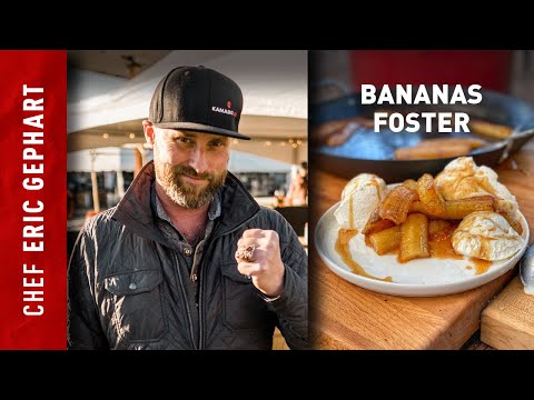 Bananas Foster on Kamado Joe | Flambéed Dessert Recipe by Chef Eric Gephart