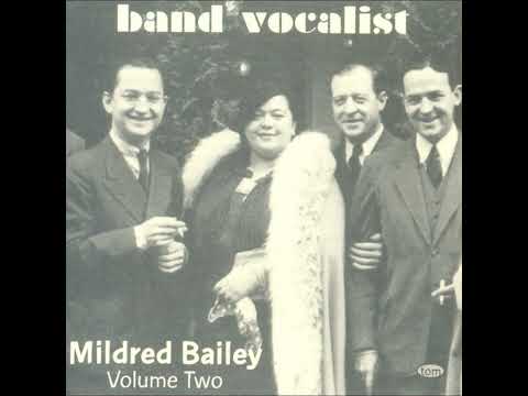 Mildred Bailey - Band Vocalist Vol. 2 (Remastered) (1994)