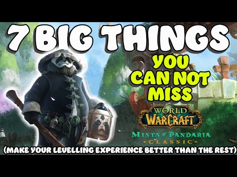 What you SHOULD NOT MISS on your way to 90 | MoP Classic