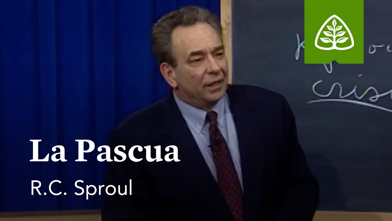 La Pascua: Del polvo a la gloria - Antiguo Testamento con R.C. Sproul