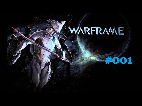 Let's Play Warframe #001 - Die Warframes! [german/deutsch]