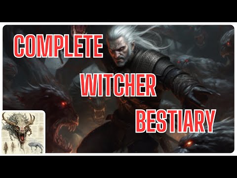 COMPLETE Witcher Bestiary Explained | Witcher Lore