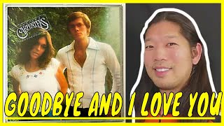 The Carpenters I&#39;m caught between goodbye and I love you Reaction