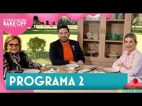 Bake off Argentina-programa 2-(14/10/21)
