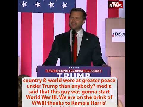 Vance: peace under Trump but media said that this guy start World War III. We are on brink of WWIII
