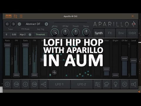 Aparillo iPad LoFi Hip Hop In AUM