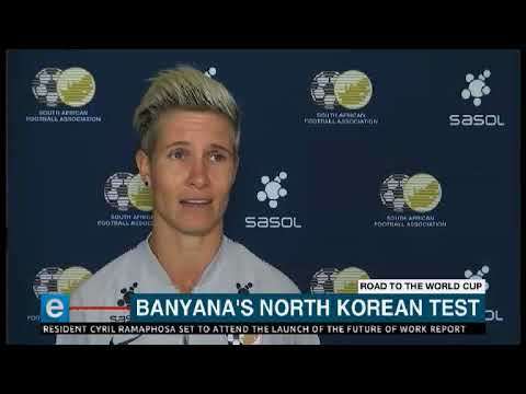 Banyana North Korea test