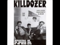 Killdozer - man of meat, ed gen, a man's gotta be a man, dead folks, run through the jungle