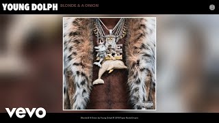Young Dolph - Blonde &amp; A Onion (Audio)