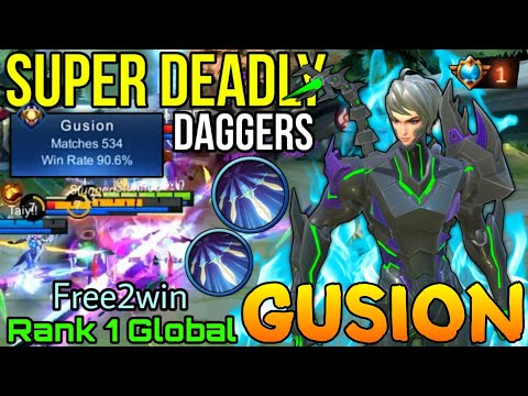 Super Deadly Daggers Gusion 90% Win Rate! - Top 1 Global Gusion by Free2win - Mobile Legends