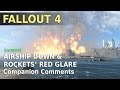 Fallout 4 - Airship Down and Rockets' Red Glare - Companion comments