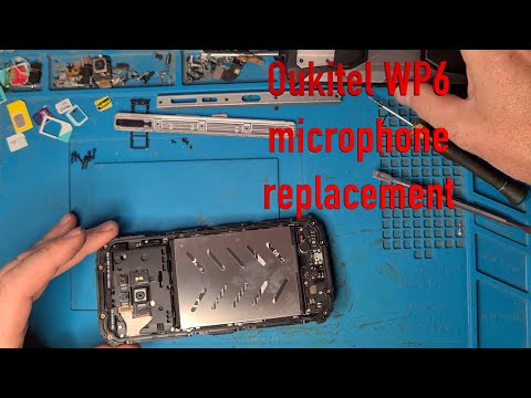 Oukitel WP6 microphone replacement