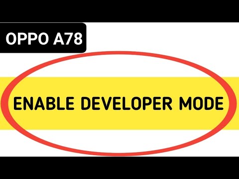 Oppo a78 developer mode kaise on kare, how to enable developer mode in oppo A78, turn on developer