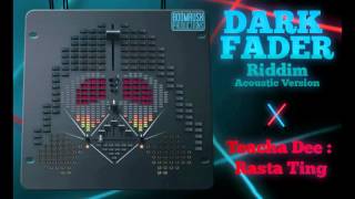 Teacha Dee - Rasta Ting (Acoustic Version) [March 2012 - Dark Fader Riddim]
