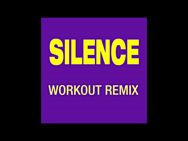 Workout Remix Factory - Silence (Running Mix)