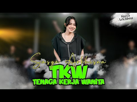 Sasya Arkhisna - TKW ( Tenaga Kerja Wanita ) ( Official Live Music )