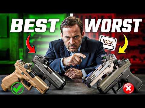3 WORST and 4 BEST Glock Pistols to Own