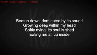 Korn - Insane (Lyrics)