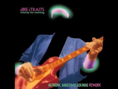 Dire Straits - Money For Nothing (Alfrenk, Massimo Solinas Rework) FREE DOWNLOAD