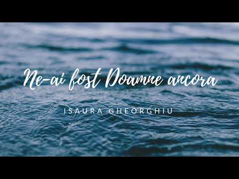ISAURA GHEORGHIU - NE-AI FOST DOAMNE ANCORĂ | LIVE COVER