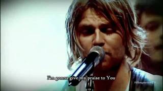 Hillsong United - The Time Has Come - With Subtitles/Lyrics - HD Version