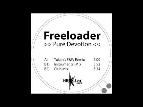 Freeloader - Pure Devotion (Tukan's F&W Remix) (2003)