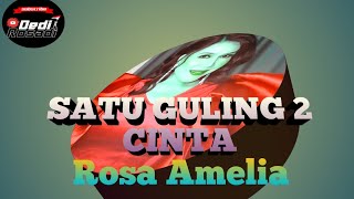 Download lagu SATU GULING DUA CINTA ROSA AMELIA Karaoke Tanpa Vokal@DEDIROSADI mp3 Download lagu SATU GULING DUA CINTA ROSA AMELIA Karaoke Tanpa Vokal@DEDIROSADI mp3
