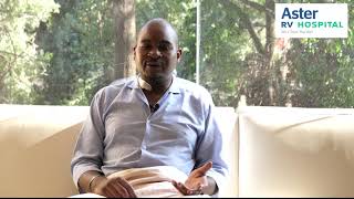Patient Success Story: Mr. Ronald- International Patient Testimonial | Best Hospital in India | Aster RV Hospital Bangalore - Video Thumbnail