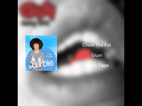 Chew The Fat - Germ Theory
