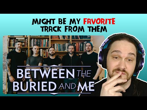 Composer Reacts to BETWEEN THE BURIED AND ME - Never Seen/Future Shock (REACTION & ANALYSIS)