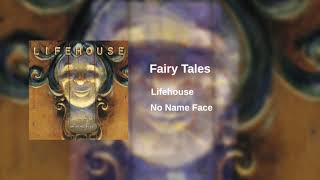 Lifehouse - Fairy Tales