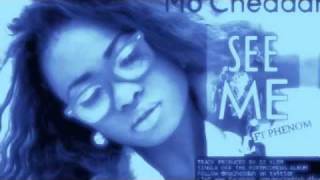 Mo'Cheddah - See Me ft. Phenom