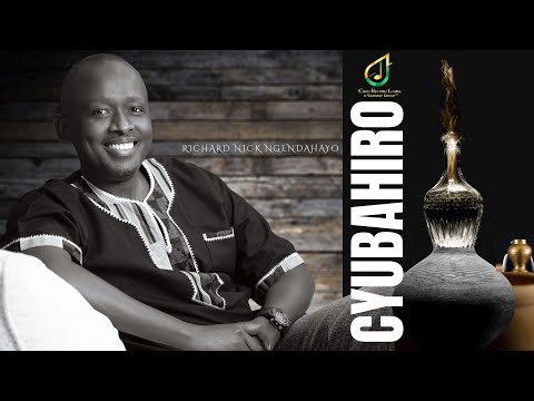 CYUBAHIRO (Official Audio) – Richard Nick Ngendahayo | Powerful Rwandan Worship Song