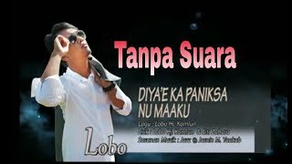 Download lagu Lobo diya eka paniksa nu maaku karaoke mp3
