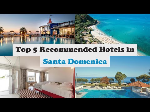 Top 5 Recommended Hotels In Santa Domenica | Best Hotels In Santa Domenica