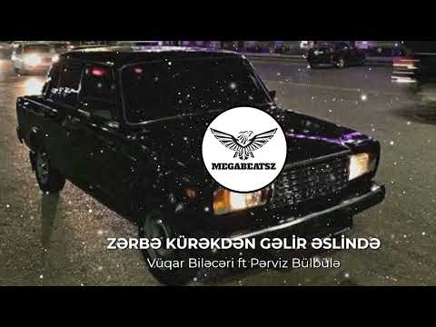 MegaBeatsZ ft. Vüqar Biləcəri & Pərviz Bülbülə - Zərbə Kürəkdən Gəlir Əslində ( Remix )