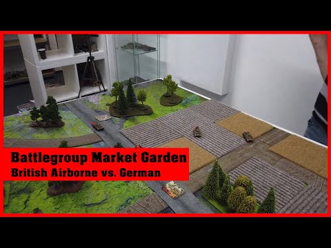 Battlereport: Battlegroup Market Garden Britsh Airborne vs. German