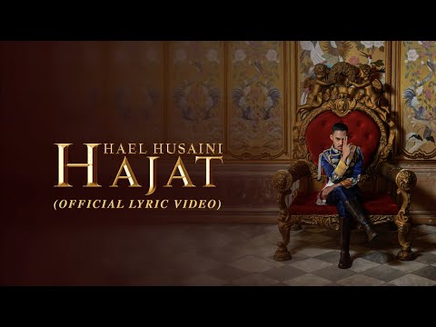 Hael Husaini - Hajat [Official Lyric Video]