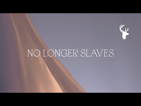 No Longer Slaves (Official Lyric Video) - Bethel Music, Jonathan & Melissa Helser | Peace